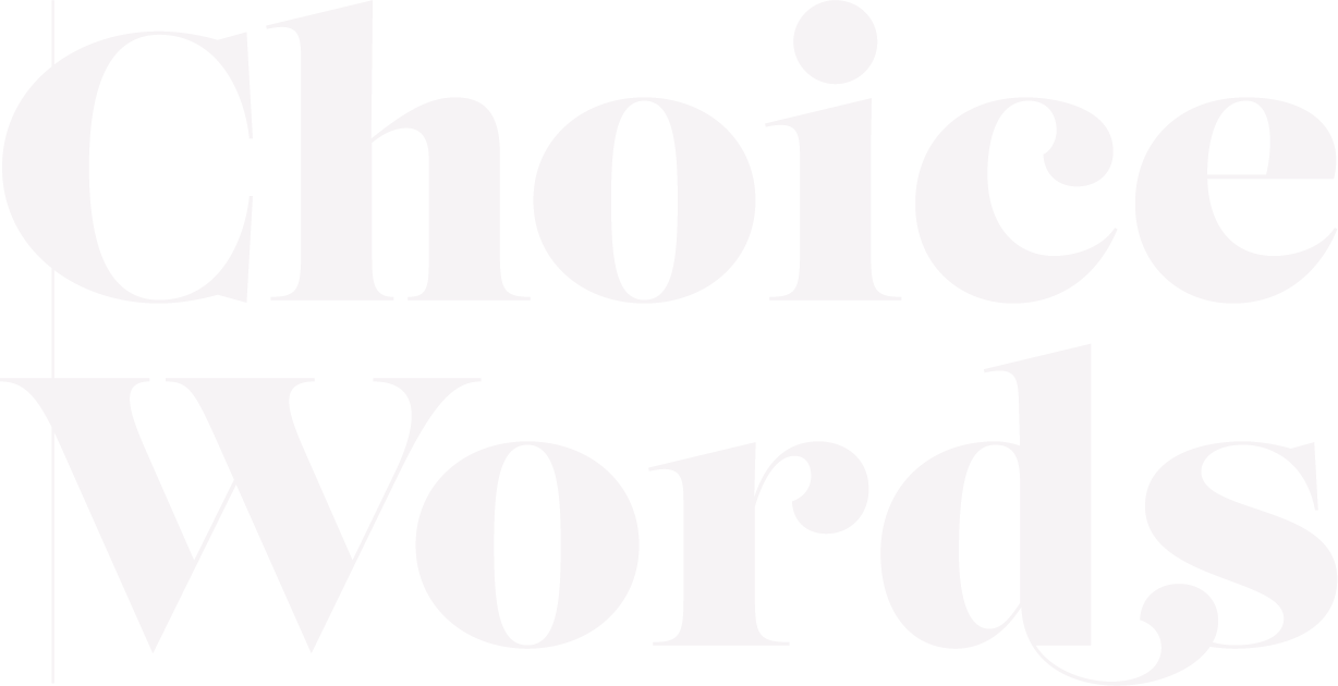 Choice Words